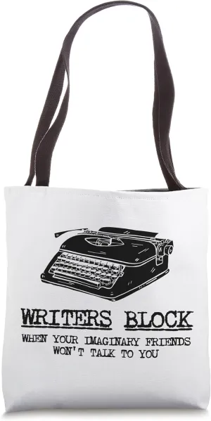 Writers Block Funny Imaginary Friends Author Writer Tote Bag